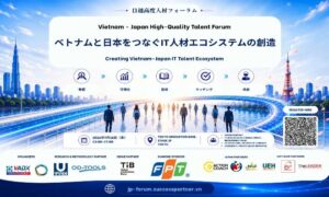 FPT Japan là nhà tài trợ Kim cương của Diễn đàn Nhân lực CNTT chất lượng cao Việt Nam – Nhật Bản